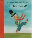 Berner, Rotraut Susanne - Dag hoed! - Kinderboekenweek prentenboekje