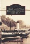Collard, C - P & A Campbell Pleasure Steamers 1887-1945 The Archive Photograph Series