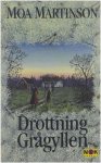 Moa Martinson - Drottning Gragyllen