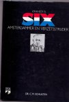 Schulten, C.M. - Jonkheer. P.J. Six RMWO (1895-1986), Amsterdammer en verzetsstrijder / druk 1