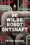 Peter Brown - De wilde robot 2 - De wilde robot ontsnapt