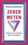 Herman van Gunsteren 236338 - Zeker weten? omgaan met verrassingen,falen, onwetenheid