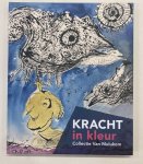 MAALDERINK, IRIS & SCHOOR, FRANK VAN DER. - Kracht in kleur. Collectie van Mulukom.