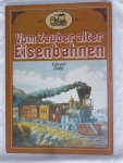 Dolby, Edward - Vom Zauber alter Eisenbahnen