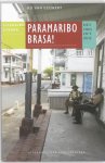 Geemert, Ko van - Het oog in 't zeil stedenreeks Paramaribo brasa!
