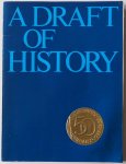 Broyles William, Martz Larry, e.a. - A Draft of History Newsweek 1933-1983 Veel foto`s Broyles William, Martz Larry, e.a. - A Draft of History Newsweek 1933-1983 Veel foto`s