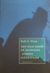 Ruth R. Wisse - Reis Door De Moderne Joodse Literatuur