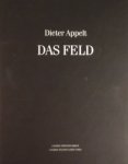 Galerie Springer - Dieter Appelt: Das Feld