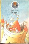 Frank Herzen en Tekeningen van Rick de Haas - Ik Ren Frank Herzen en Tekeningen van Rick de Haas - Ik Ren
