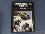 Maurice Büla / Jean-Claude Schertenleib - Motorrad - Strassenweltmeisterschaft 1949-2000.  Continental Circus. (Eng.- Du.- Fr.)