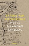Sytske van Koeveringe - (1) Het Is Maandag Vandaag