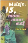 Sue Limb - Meisje, 15, mooi maar maf