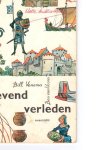 Venema Bill en Voorn, van Ben - Levend verleden, overzicht, moderne geschiedenismethode voor het basisonderwijs