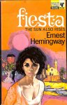 Hemingway, Ernest - Fiesta. The sun also rises