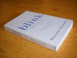 Malcolm Gladwell - Blink. The Power of Thinking Without Thinking