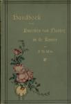Witte, E. Th. - Handboek tot het kweeken van Planten in de Kamer