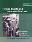 Centre, South Asia Human Rights Documentation. - Human Rights And Humanitarian Law.