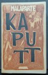 MALAPARTE Curzio [ps. SUCKERT Kurt Erich] - Kaputt (édition définitive)