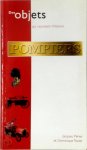 J. Perier , D. Texier - Des objets qui racontent l'Histoire Pompiers