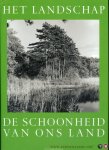 Diverse auteurs - De Schoonheid van ons land. Deel 1 t/m 4 (herdrukken)