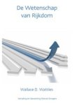 W.D. Wattles - De wetenschap van rijkdom