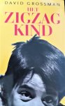 Grossman, David - Het zigzagkind / Midprice / druk 2