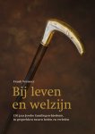 Frank Vermeer - Bij leven en welzijn 150 jaar Joodse familiegeschiedenis, in gesprekken tussen heden en verleden