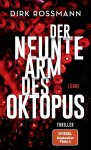 Dirk Rossmann 181325 - Der neunte Arm des Oktopus Lübe / Thriller
