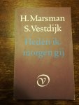 Marsman, H., Vestdijk, S. - Heden ik, morgen gij