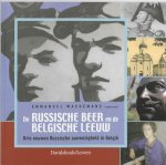 Emmanuel Waegemans - De Russische beer en de Belgische leeuw