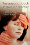 Kunz, Dora / Dolores Krieger - Therapeutic Touch. De spirituele dimensie