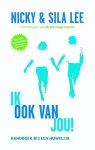 Lee, Nicky/Lee, Sila - Ik ook van jou! Handboek bij een huwelijk