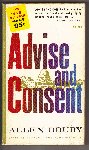 Drury, Allen - Advise and Consent (1960 Pulitzer Prize)