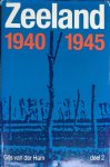 Ham, Gijs van der. - Zeeland 1940-1945. Deel 2
