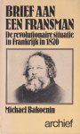 Bakoenin, M. - Brief aan een Fransman. De revolutionaire situatie in Frankrijk in 1870
