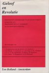 Bakhuizen van den Brink, J.N. e.a. - Geloof en revolutie. Kerkhistorische kanttekeningen bij een actueel vraagstuk aangeboden aan Professor Dr. W.F. Dankbaar op zijn zevenstigste verjaardag