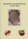 Vermaas, F.J.M., H.A.J. Vermaas, J.A.M. Wannet, J.H.F. Zweers: - Huissens Gildenzilver vanaf 1554.
