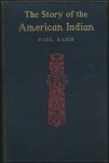 RADIN, Paul - The Story Of The American Indian