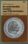Mevius, Johan - De Nederlandse munten van 1795 tot heden 1982 .. Speciale catologus met ned. west-indie .. ned oost-indie .. suriname - curacao ned antillen - Aruba