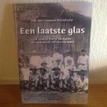 Van Leeuwen Boomkamp - Een laatste glas en andere korte verhalen uit Indonesië Afrika en India