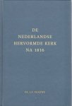 Paauwe, Ds. J.P. - De Nederlandse Hervormde Kerk na 1816