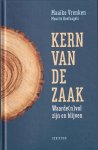 Vrenken, Maaike / Hoefnagels, Maurits - Kern van de zaak. Waarde(n)vol zijn en blijven