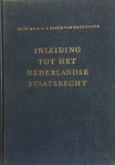 Haersolte, R.A.V. baron van - Inleiding tot het Nederlandse staatsrecht