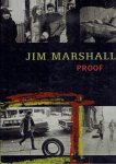 MARSHALL, Jim - Jim Marshall - Proof - Introduction by Joel Selvin.