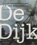 Jaap Kerkhoven - De Dijk Zuiderzeewerken J.H.Mastenbroek