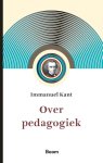 Immanuel Kant - (1) Over Pedagogiek