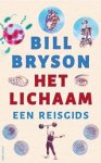Bill Bryson - Het lichaam - Een reisgids