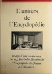 Roland Barthes 28745, Robert Mauzi 137269, Jean Pierre Seguin 224428 - L'univers de l'Encyclopédie Les 135 plus belles planches de l'Encyclopédie de Diderot et d'Alembert