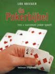 Lou Krieger 55410 - De pokerbijbel hoe u succesvol poker speelt