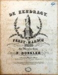 Dunkler, Frans (1816-1878): - De eendragt. Feest-marsch gecomponeerd en gearrangeerd voor de piano en opgedragemn aan de Vereeniging Het Metalen Kruis